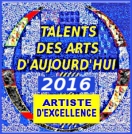 JO MERMET Artiste d'Excellence Talent des Arts d'Aujourd'Hui 2016 