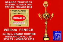 William FENECH , peintre. Lauréat du Palmarès. Grand Trophée International des Styles Artistiques - Monaco 2019 
