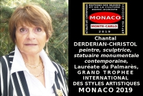 Chantal DERDERIAN-CHRISTOL, peintre,sculptrice. Lauréate du Palmarès. Grand Trophée International des Styles Artistiques - Monaco 2019 