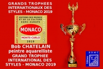 Bob CHATELAIN , peintre aquarelliste, Lauréat du Palmarès. Grand Trophée International des Styles Artistiques - Monaco 2019 