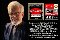 William FENECH, peintre expressionniste. Lauréat des Grands Trophées Internationaux des Styles Artistiques - Monaco 2019 